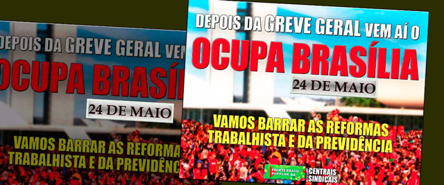 “Ocupa Brasília”, de 15 a 19 de maio, é o próximo passo na luta contra as reformas. Sinteps disponibiliza ônibus