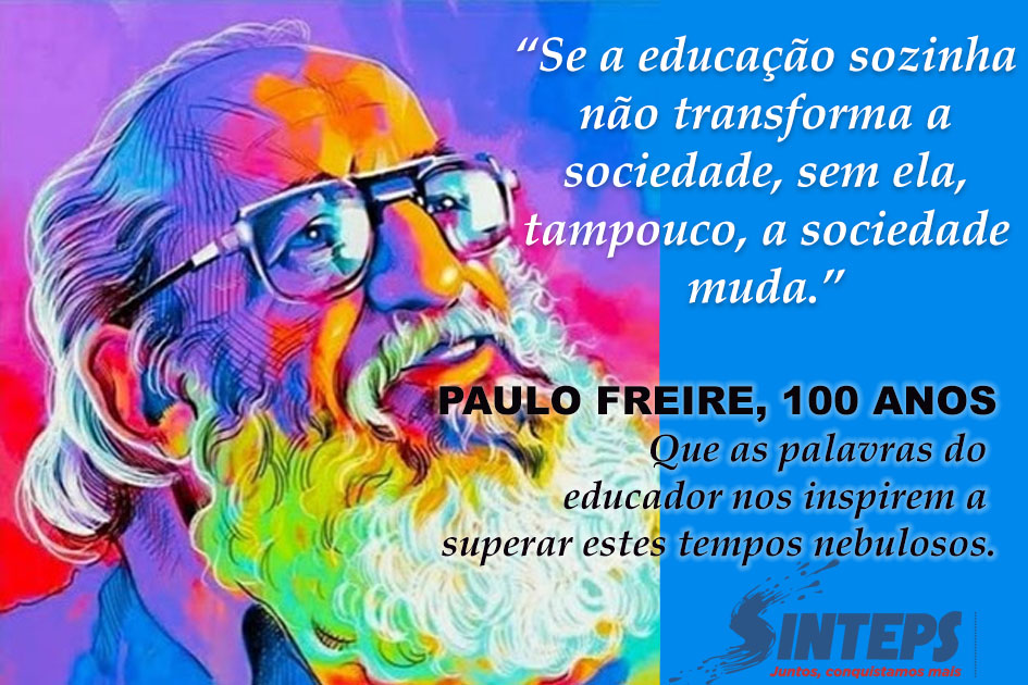 Paulo Freire 100 anos