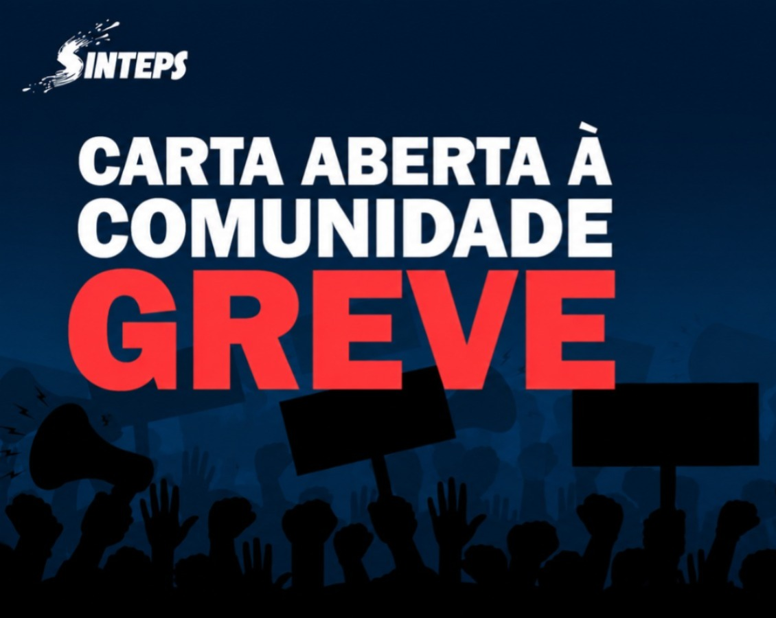 SINTEPS lança Carta Aberta à comunidade do Centro Paula Souza e convoca greve para 15 de setembro SINTEPS lança Carta Aberta à comunidade do Centro Paula Souza e convoca greve para 15 de setembro