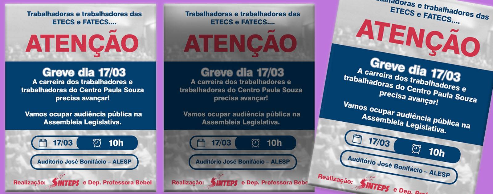Greve nas ETECs e FATECs e Audiência Pública na Alesp marcam mobilização pela carreira em 17/3 Greve nas ETECs e FATECs e Audiência Pública na Alesp marcam mobilização pela carreira em 17/3