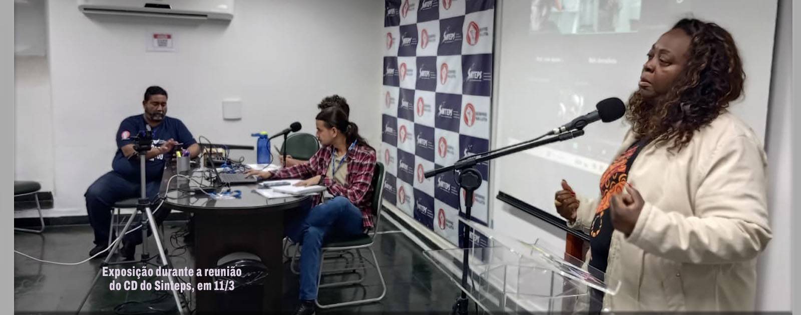 Luta contra a violência de gênero: Sinteps promove exposição e aprova questionamento ao Centro Luta contra a violência de gênero: Sinteps promove exposição e aprova questionamento ao Centro